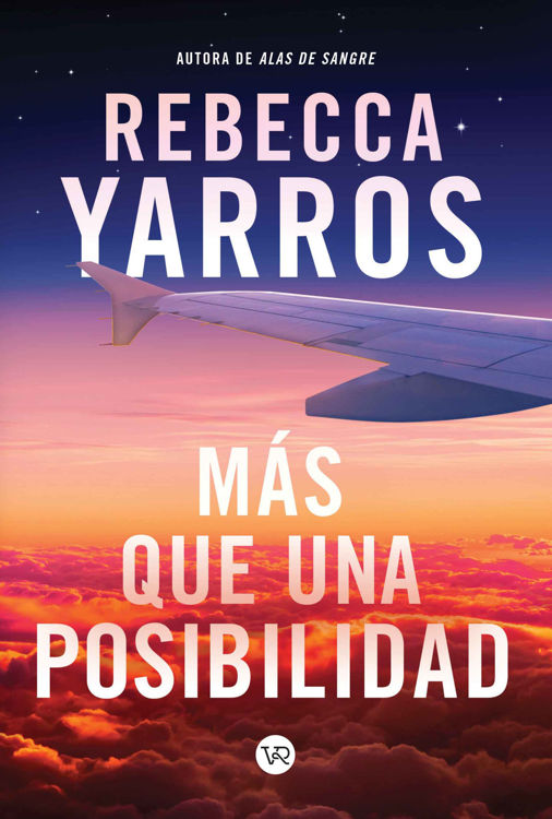 Imagen de MÁS QUE UNA POSIBILIDAD / REBECCA YARROS