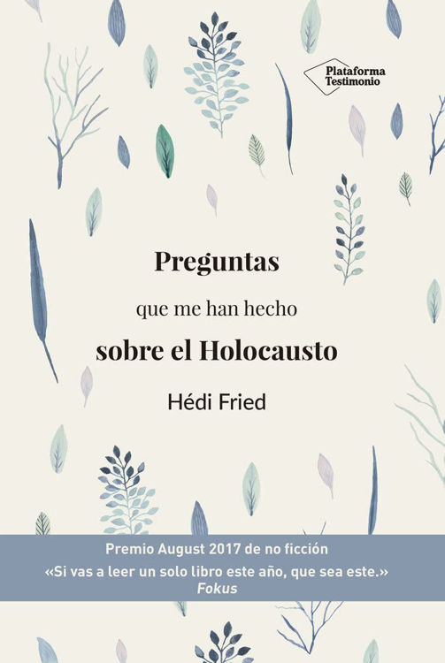 Imagen de Preguntas que me han hecho sobre el Holocausto / Hédi Fried