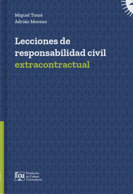 Imagen de Lecciones de responsabilidad civil extracontractual / Miguel Tomé