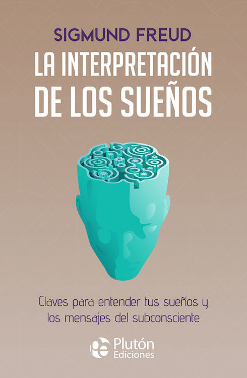 Imagen de La interpretación de los sueños / Sigmund Freud