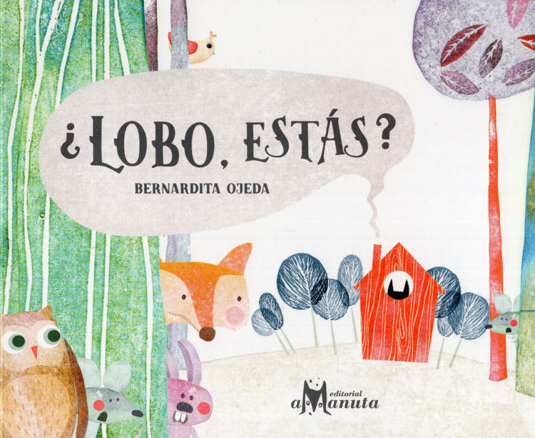 Imagen de ¿Lobo, estás? / Bernardita Ojeda