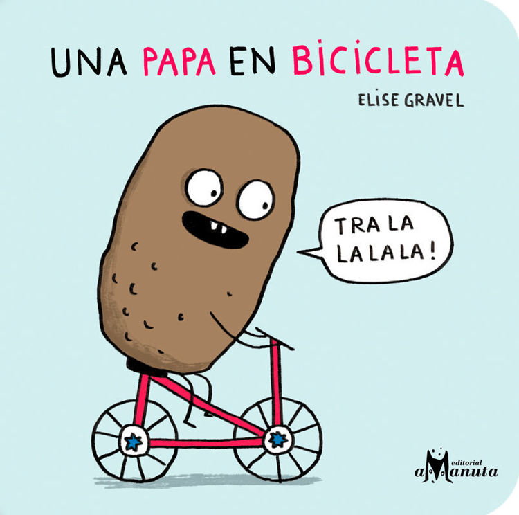 Imagen de UNA PAPA EN BICICLETA / ELISE GRAVEL