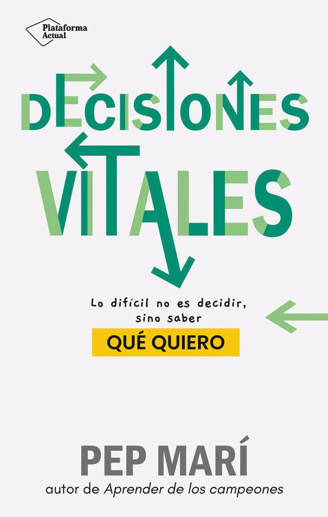 Imagen de Decisiones vitales / Pep Marí