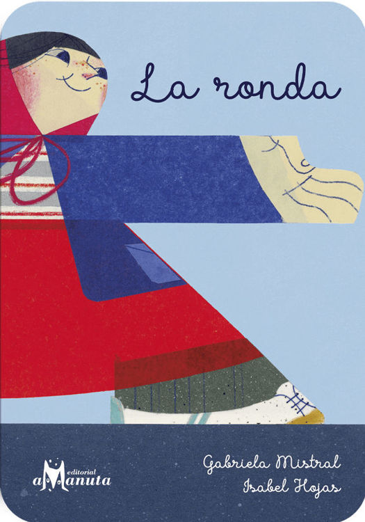 Imagen de LA RONDA / GABRIELA MISTRAL