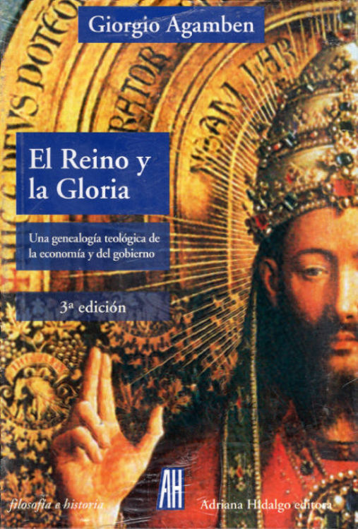 Imagen de EL REINO Y LA GLORIA / GIORGIO AGAMBEN