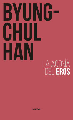 Imagen de La Agonía Del Eros / Byung-Chul Han