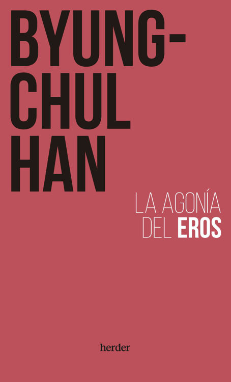 Imagen de La Agonía Del Eros / Byung-Chul Han