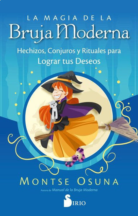 Imagen de LA MAGIA DE LA BRUJA MODERNA / MONTSE OSUNA