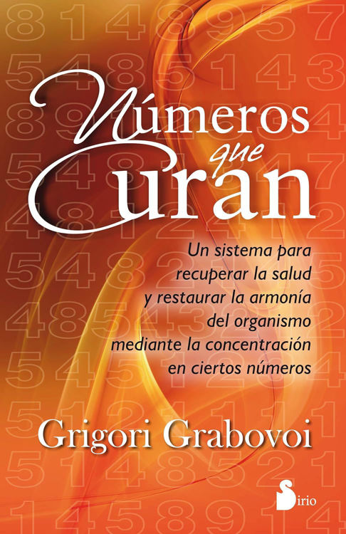 Imagen de NÚMEROS QUE CURAN / GRIGORI GRABOVOI
