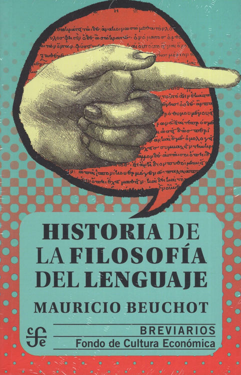 Imagen de HISTORIA DE LA FILOSOFIA DEL LENGUAJE / MAURICIO BEUCHOT