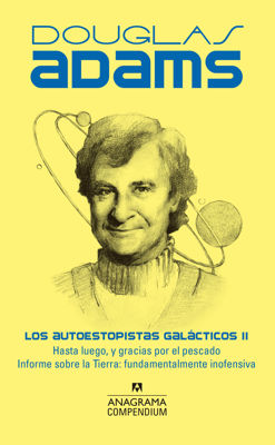 Imagen de LOS AUTOESTOPISTAS GALÁCTICOS II / DOUGLAS ADAMS