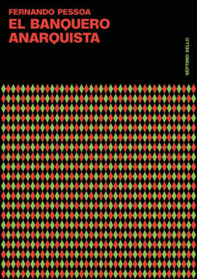 Imagen de EL BANQUERO ANARQUISTA / FERNANDO PESSOA