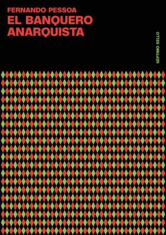 Imagen de EL BANQUERO ANARQUISTA / FERNANDO PESSOA
