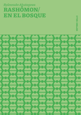 Imagen de RASHOMON / EN EL BOSQUE / RYUNOSUKE AKUTAGAWA