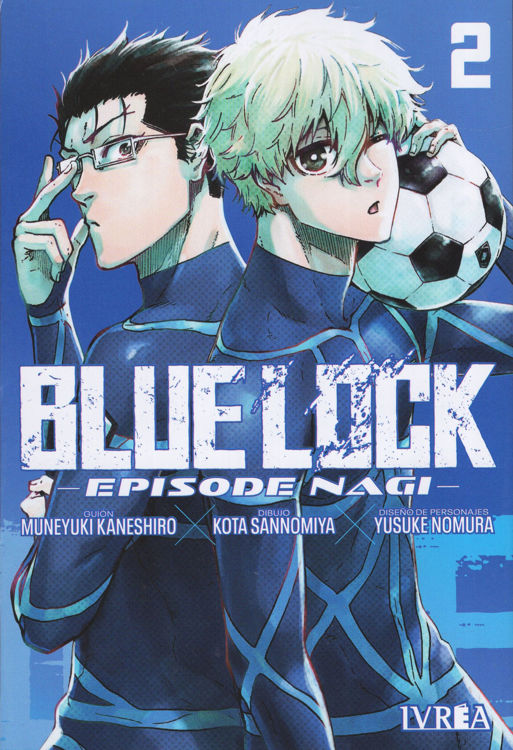 Imagen de BLUE LOCK 02 (EPISODE NAGI) - IVREA