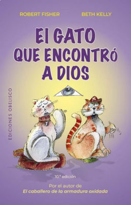 Imagen de EL GATO QUE ENCONTRÓ A DIOS / ROBERT FISHER