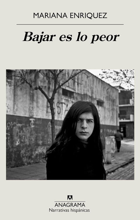 Imagen de BAJAR ES LO PEOR / MARIANA ENRIQUEZ