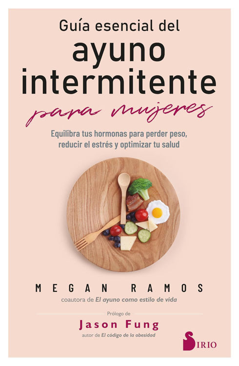 Imagen de GUÍA ESENCIAL DEL AYUNO INTERMITENTE PARA MUJERES / MEGAN RAMOS