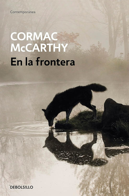 Imagen de EN LA FRONTERA (TRILOGÍA DE LA FRONTERA 2) / CORMAC MCCARTHY