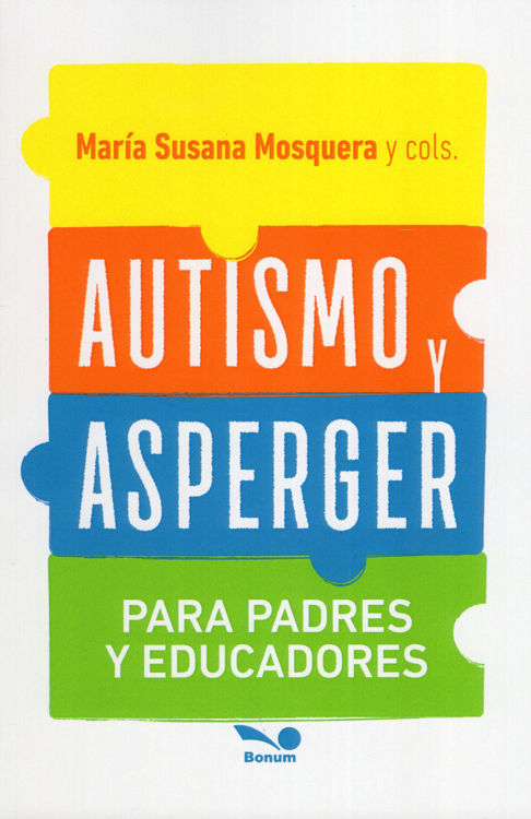 Imagen de AUTISMO Y ASPERGER PARA PADRES Y EDUCADORES / MARIA SUSANA MOSQUERA