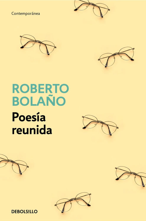 Imagen de POESÍA REUNIDA / ROBERTO BOLAÑO