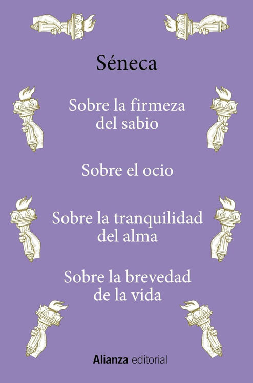Imagen de SOBRE LA FIRMEZA DEL SABIO, SOBRE LA BREVEDAD DE LA VIDA Y OTROS / SÉNECA