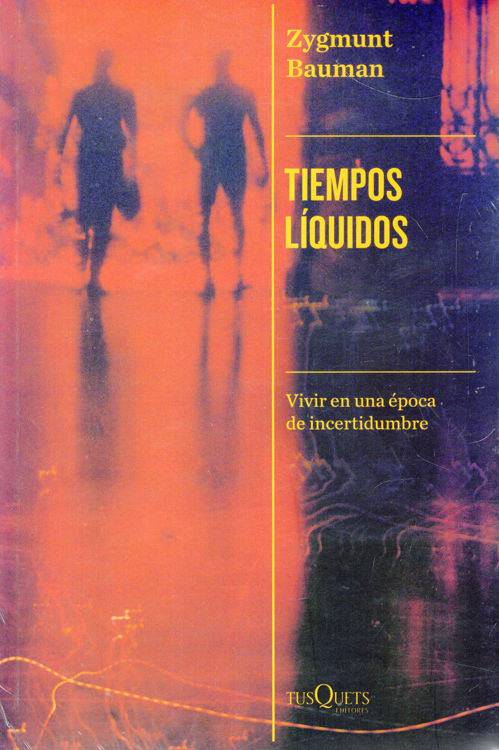 Imagen de TIEMPOS LÍQUIDOS / ZYGMUNT BAUMAN