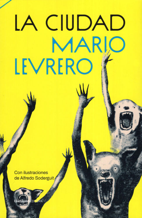 Imagen de LA CIUDAD (ED. CONMEMORATIVA) / MARIO LEVRERO