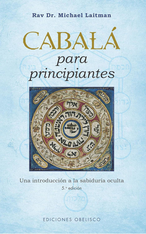 Imagen de CABALÁ PARA PRINCIPIANTES / RAVI DR. MICHAEL LAITMAN
