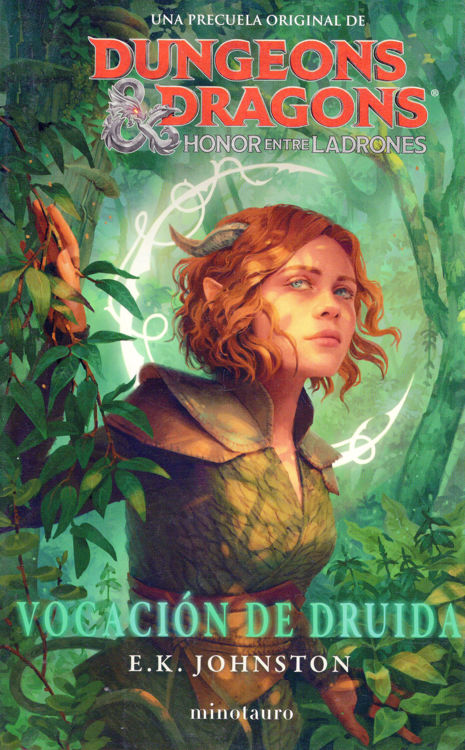 Imagen de DUNGEONS & DRAGONS: HONOR ENTRE LADRONES - VOCACIÓN DE DRUIDA / E.K. JOHNSTON