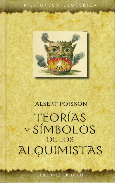 Imagen de TEORÍAS Y SÍMBOLOS DE LOS ALQUIMISTAS / ALBERT POISSON