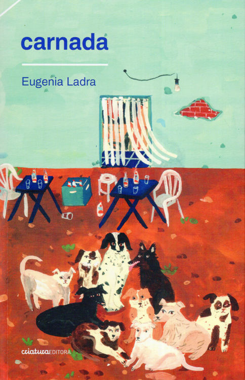 Imagen de CARNADA / EUGENIA LADRA