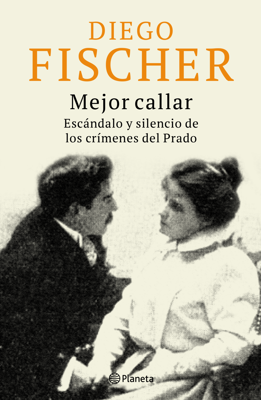 Imagen de MEJOR CALLAR / DIEGO FISCHER