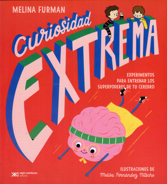 Imagen de CURIOSIDAD EXTREMA / MELINA FURMAN