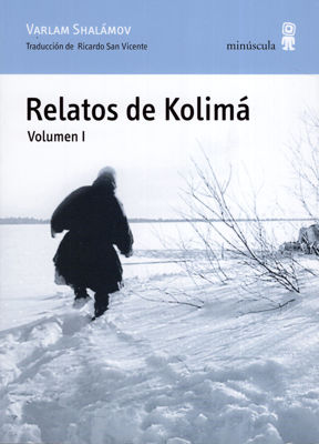 Imagen de RELATOS DE KOLIMÁ VOL I. / VARLAM SHALÁMOV