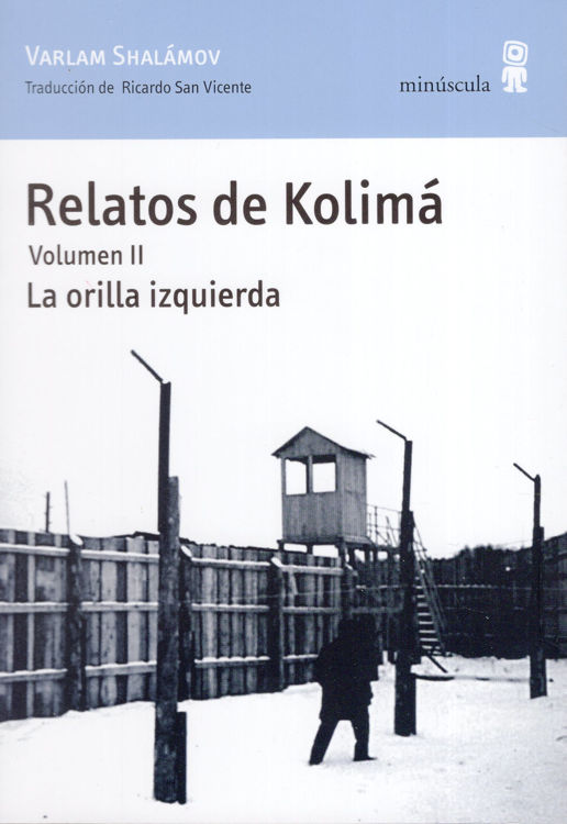 Imagen de RELATOS DE KOLIMÁ VOL II. / VARLAMN SHALÁMOV