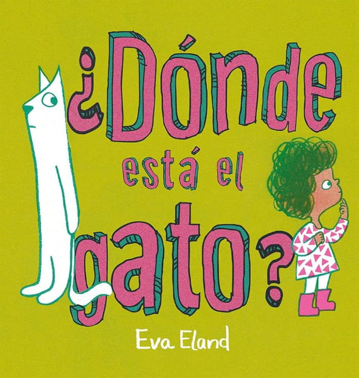 Imagen de ¿DÓNDE ESTÁ EL GATO? / EVA ELAND