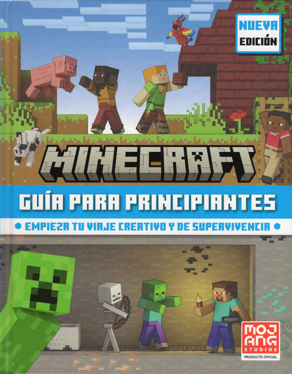 Imagen de MINECRAFT: GUÍA PARA PRINCIPIANTES / MOJANG STUDIOS