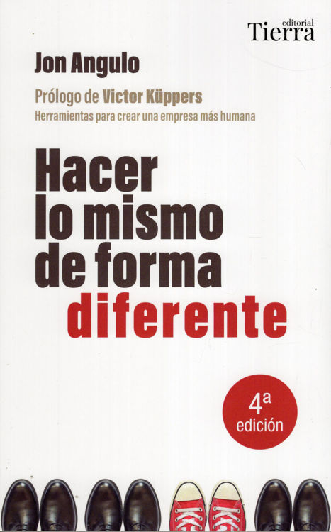 Imagen de HACER LO MISMO DE FORMA DIFERENTE / JON ANGULO
