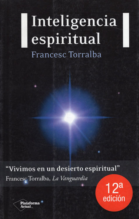 Imagen de INTELIGENCIA ESPIRITUAL / FRANCESC TORRALBA