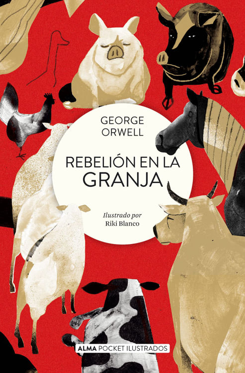Imagen de REBELIÓN EN LA GRANJA / GEORGE ORWELL