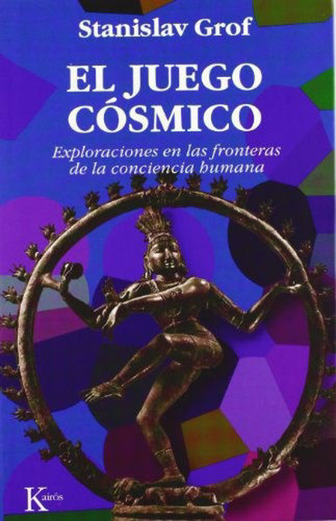 Imagen de EL JUEGO CÓSMICO / STANISLAV GROF