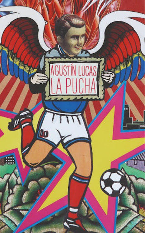 Imagen de LA PUCHA / AGUSTÍN LUCAS