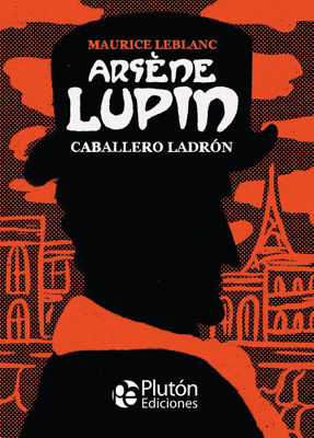 Imagen de ARSÉNE LUPIN: CABALLERO LADRÓN / MAURICE LEBLANC