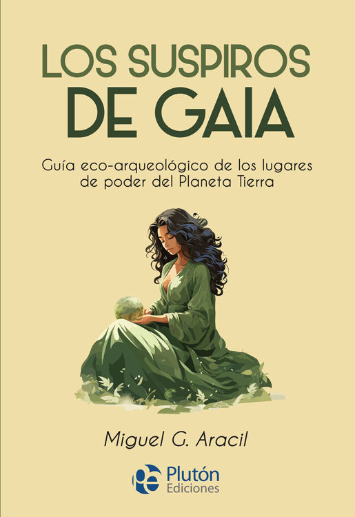 Imagen de LOS SUSPIROS DE GAIA / MIGUEL G. ARACIL