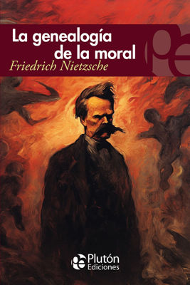 Imagen de LA GENEALOGÍA DE LA MORAL / FRIEDRICH NIETSZCHE