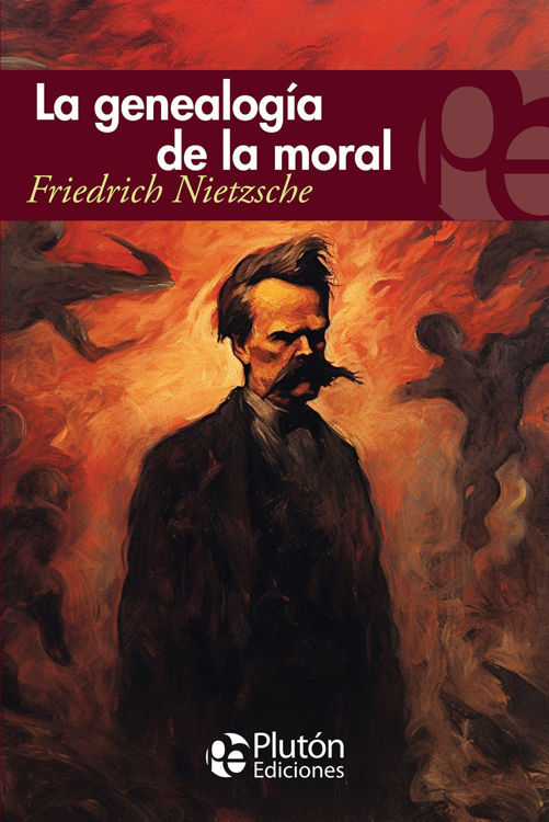 Imagen de LA GENEALOGÍA DE LA MORAL / FRIEDRICH NIETSZCHE