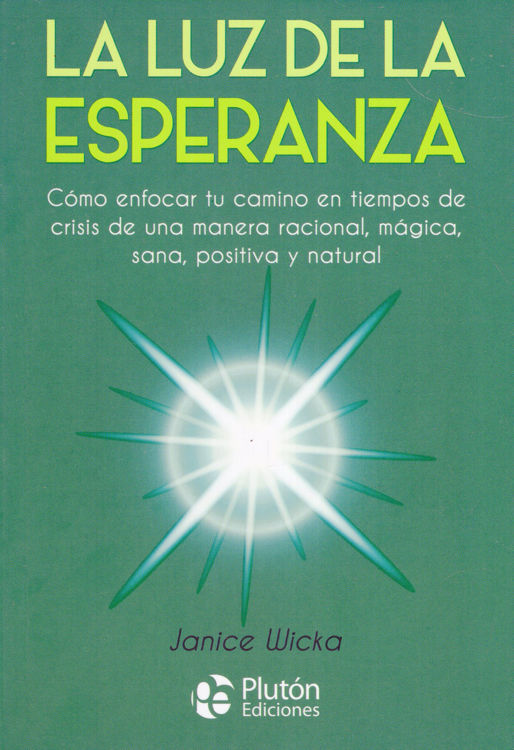 Imagen de LA LUZ DE LA ESPERANZA / JANICE WICKA
