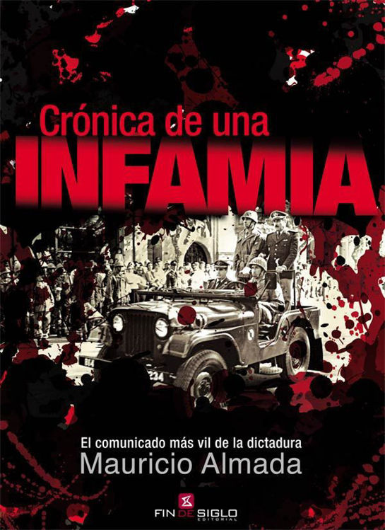 Imagen de CRÓNICA DE UNA INFAMIA / MAURICIO ALMADA