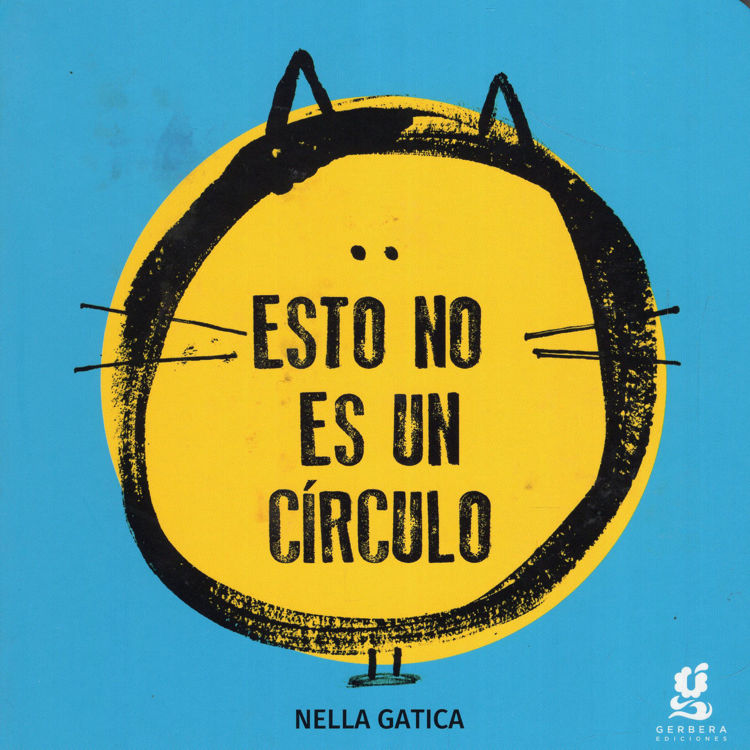 Imagen de ESTO NO ES UN CÍRCULO / NELLA GATICA